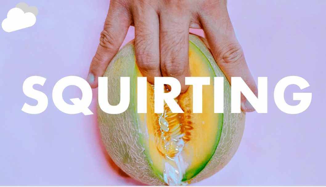 What is Squirting? - Ignight Me